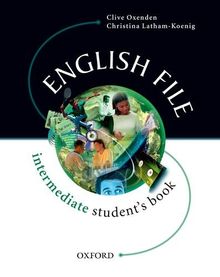 English File: Student's Book Intermediate level