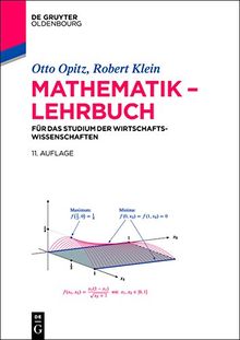 Mathematik - Lehrbuch für das Studium der Wirtschaftswissenschaften (De Gruyter Studium)