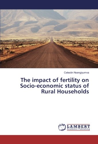 The impact of fertility on Socio-economic status of Rural Households