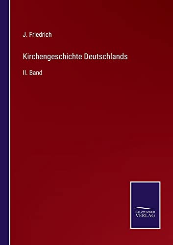 Kirchengeschichte Deutschlands: II. Band