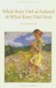What Katy Did at School & What Katy Did Next (Wordsworth Classics)
