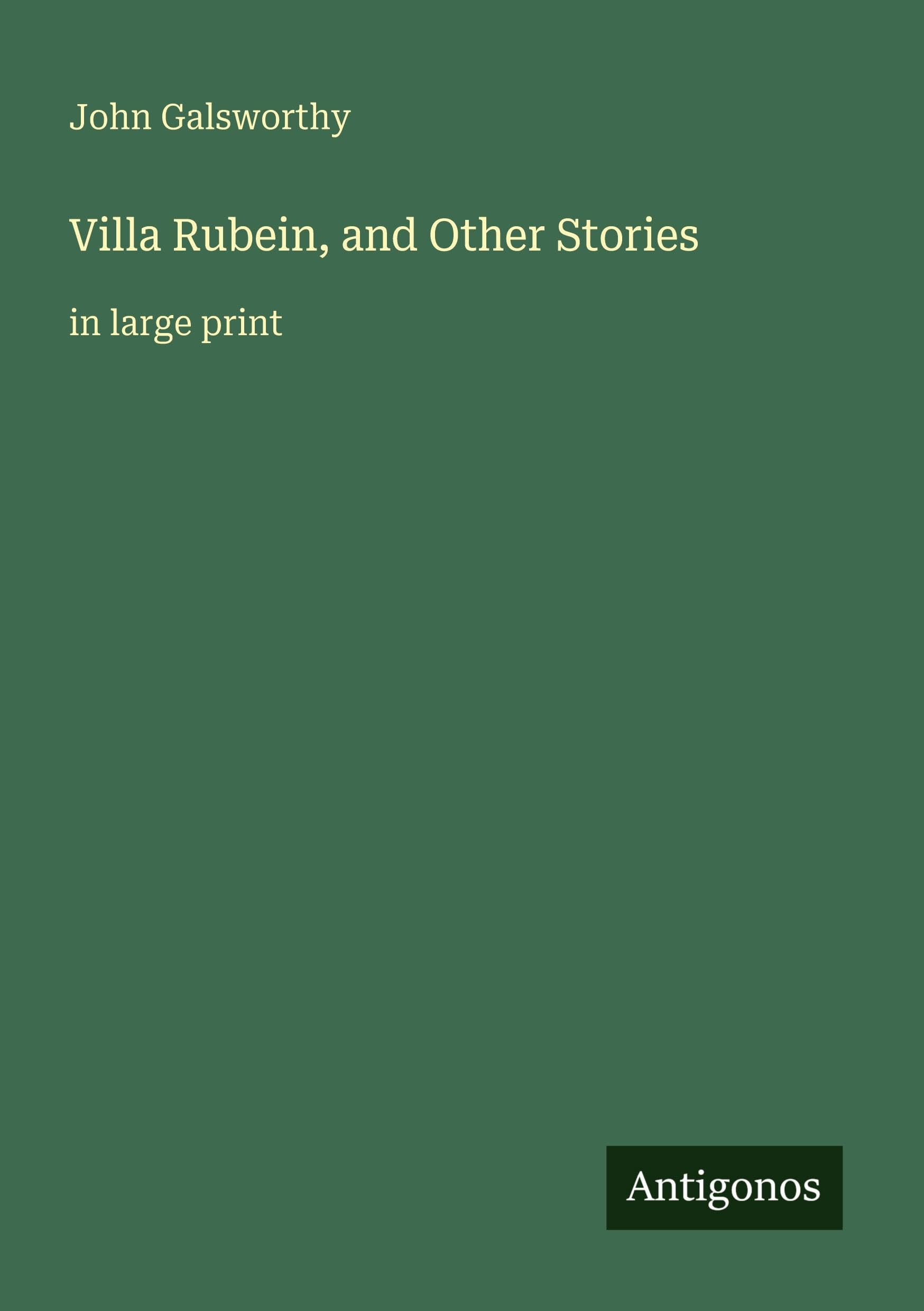 Villa Rubein, and Other Stories: in large print