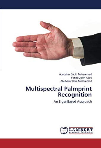 Multispectral Palmprint Recognition: An EigenBased Approach