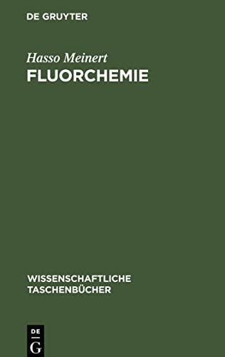 Fluorchemie: Zur Chemie und Anwendung