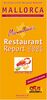 Marcellino's Restaurant Report 2007/2008. Mallorca. Bars - Bodegas - Restaurants - Hotels