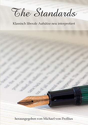 The Standards: Klassisch liberale Aufsätze neu interpretiert