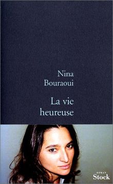 La vie heureuse