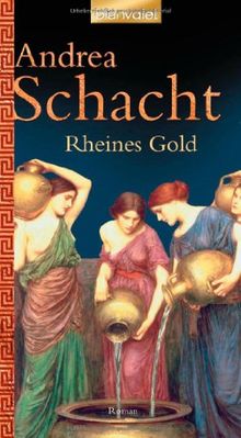 Rheines Gold: Roman