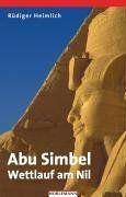 Abu Simbel. Wettlauf am Nil