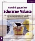 Natürlich gesund mit schwarzer Melasse