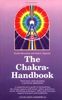 Chakras Handbook: From Basic Understanding to Practical Application