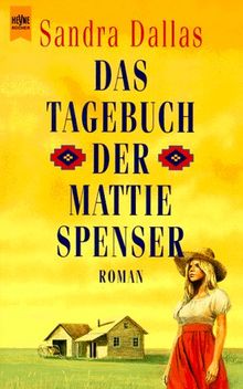 Das Tagebuch der Mattie Spenser.