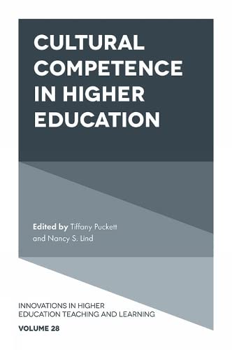 Cultural Competence in Higher Education (Innovations in Higher Education Teaching and Learning, Band 28)