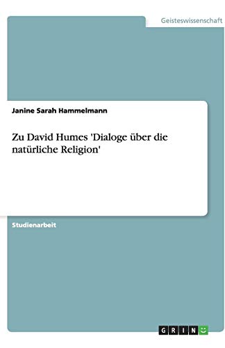 Zu David Humes 'Dialoge über die natürliche Religion'