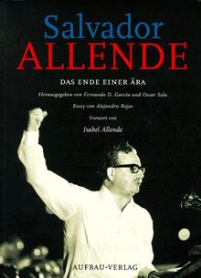 Allende. Das Ende einer Ära