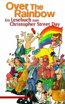 Over the Rainbow. Ein Lesebuch zum Christopher Street Day
