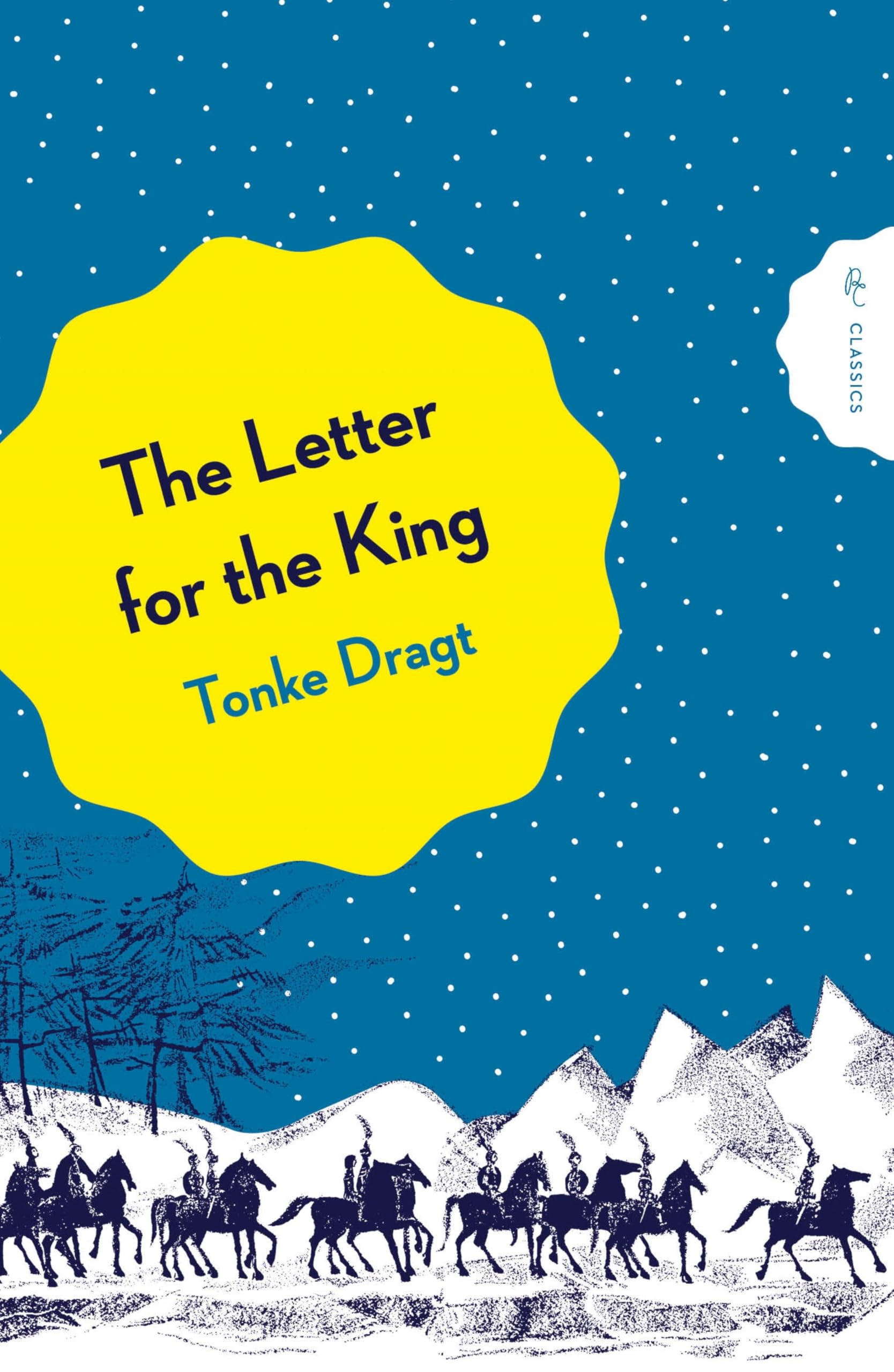 Tonke Dragt The Letter For The King (Pushkin Children's Classics)
