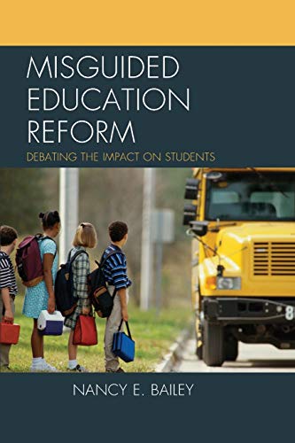 Misguided Education Reform: Debating the Impact on Students