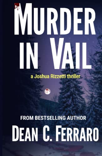 Murder in Vail (The Joshua Rizzetti Series, Band 2)