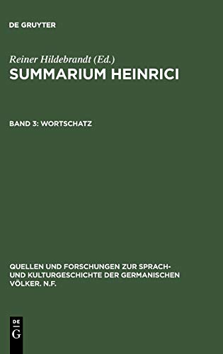 Wortschatz: Register der deutschen Glossen und ihrer lateinischen Bezugswörter auf der Grundlage der Gesamtüberlieferung (Quellen und Forschungen zur ... Völker. N.F., 109 (233), Band 109)