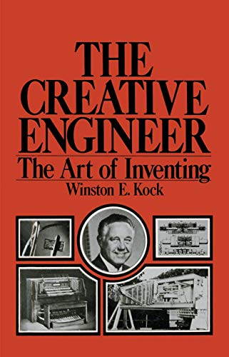 The Creative Engineer: The Art Of Inventing
