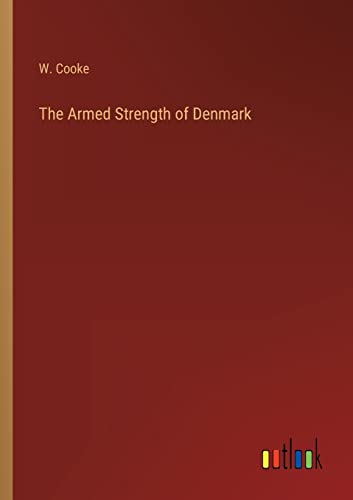 The Armed Strength of Denmark