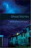 10. Schuljahr, Stufe 2 - Ghost Stories - Neubearbeitung: Reader: 1800 Headwords (Oxford Bookworms ELT)