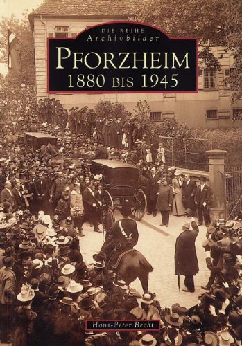 Pforzheim. 1880-1945