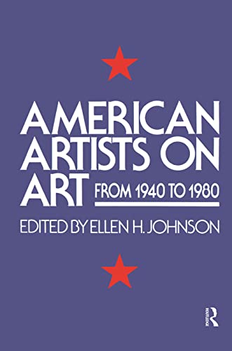 American Artists On Art: From 1940 To 1980 (Icon Editions)