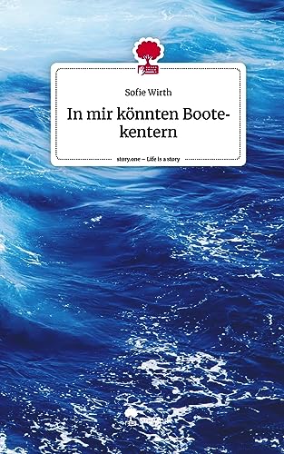 In mir könnten Bootekentern. Life is a Story - story.one