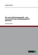 Die neue Schuleingangsstufe - eine Herausforderung schulpädagogischer Reformen