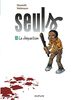 Seuls. Vol. 1. La disparition