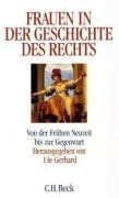 Frauen in der Geschichte des Rechts: Von der Frühen Neuzeit bis zur Gegenwart | Buch | Zustand gut