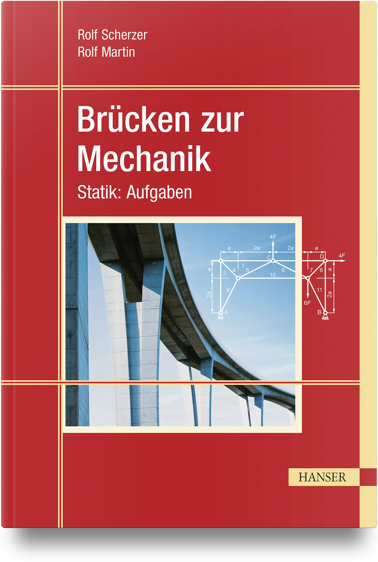 Brücken zur Mechanik: Statik: Aufgaben