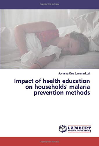 Impact of health education on households' malaria prevention methods