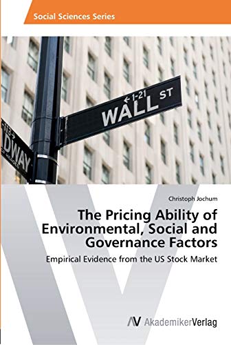 The Pricing Ability of Environmental, Social and Governance Factors: Empirical Evidence from the US Stock Market