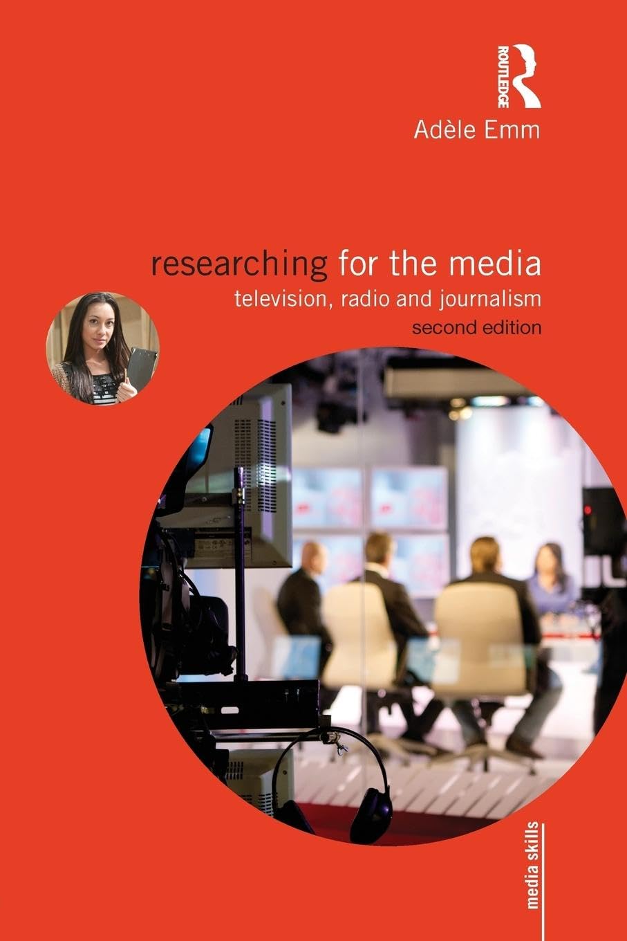Researching for the Media: Television, Radio and Journalism (Media Skills)