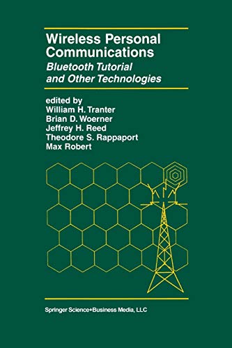 Wireless Personal Communications: Bluetooth And Other Technologies (The Springer International Series in Engineering and Computer Science, 592, Band 592)