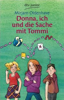 Donna, ich und die Sache mit Tommi