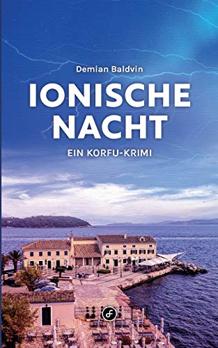 Ionische Nacht: Ein Korfu-Krimi