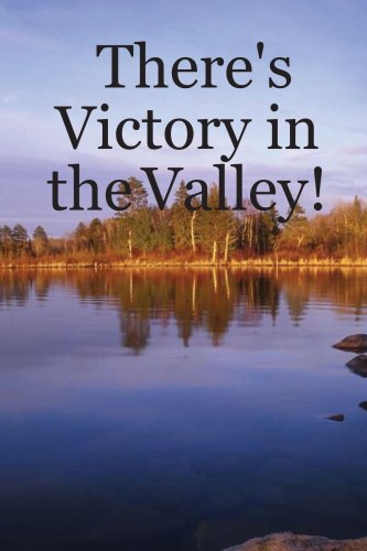 Gary Lones There's Victory In The Valley!