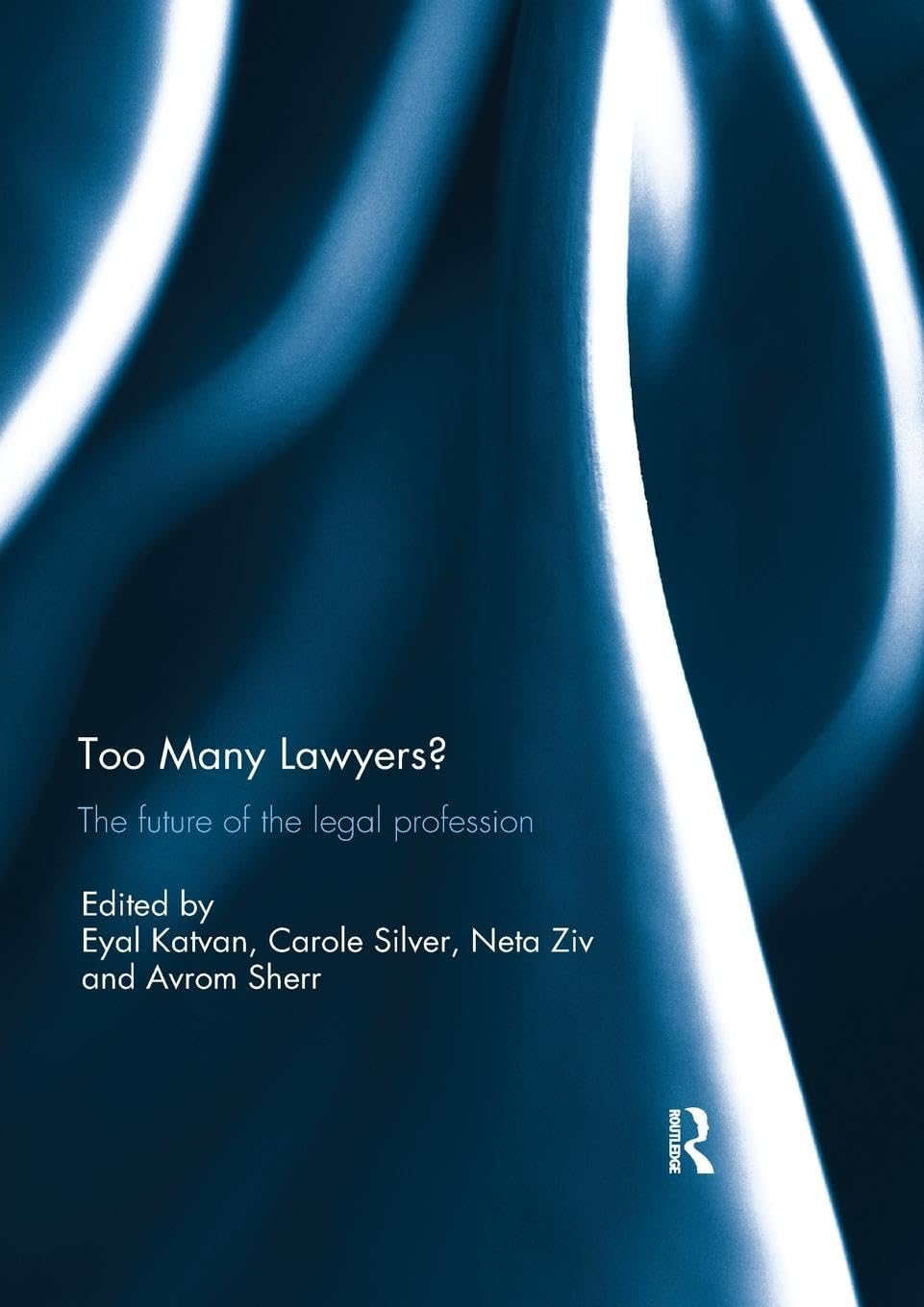 unbekannt Too Many Lawyers?, The Future Of The Legal Profession