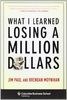 What I Learned Losing a Million Dollars (Columbia Business School Publishing)