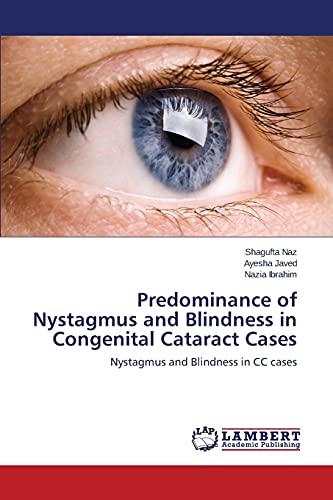 Predominance of Nystagmus and Blindness in Congenital Cataract Cases: Nystagmus and Blindness in CC cases