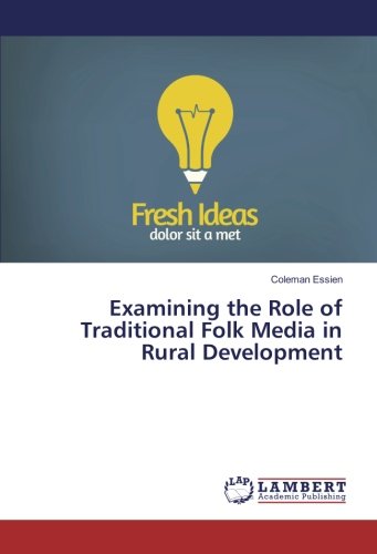 Examining the Role of Traditional Folk Media in Rural Development