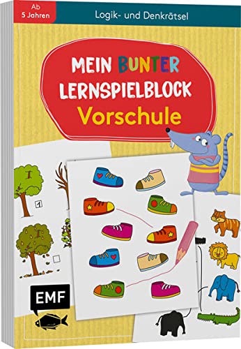 Mein bunter Lernspielblock – Vorschule: Logik- und Denkrätsel: Übungen und Rätsel ab 5 Jahren