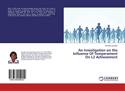 An Investigation on the Influence Of Temperament On L2 Achievement