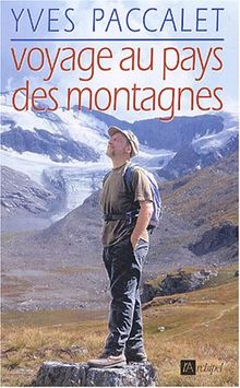 Voyage au pays des montagnes