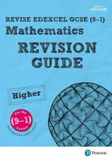 REVISE Edexcel GCSE (9-1) Mathematics Higher Revision Guide (with online edition): for the 9-1 qualifications (REVISE Edexcel GCSE Maths 2015)