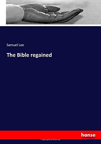 The Bible regained